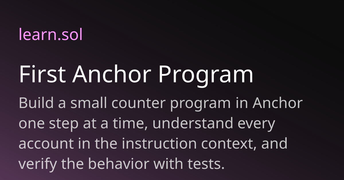 First Anchor Program | learn.sol